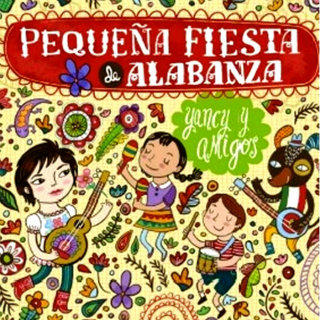 Yancy - Pequeña Fiesta de Alabanza